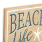 Beach Life Is The Life For Me Wood Decor